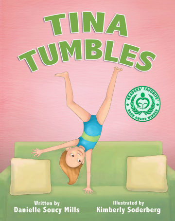 Tina Tumbles by Danielle Soucy Mills